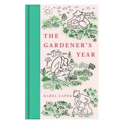 Gardener's Year - Capek, Karel