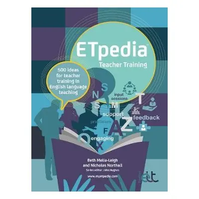 ETpedia Teacher Training - Melia-Leigh, Beth a Northall, Nicholas