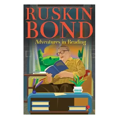 ADVENTURES IN READING - Bond, Ruskin