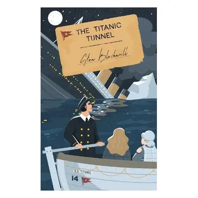 Titanic Tunnel - Blackwell, Glen