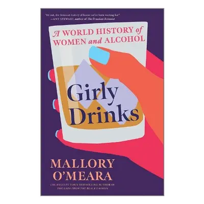 Girly Drinks - O'Meara, Mallory