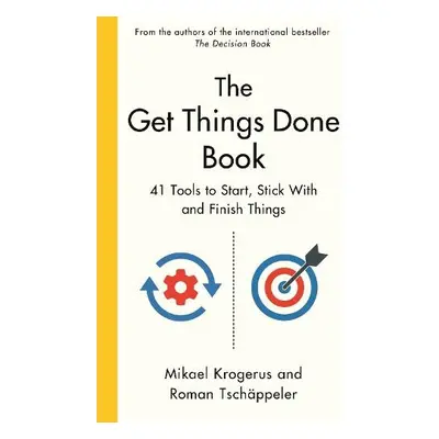 Get Things Done Book - Krogerus, Mikael a Tschappeler, Roman