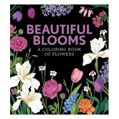 Beautiful Blooms - Editors of Chartwell Books