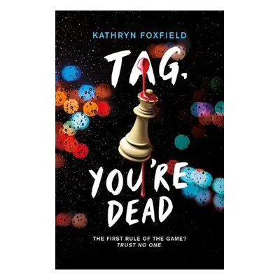 Tag, You're Dead - Foxfield, Kathryn