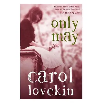 Only May - Lovekin, Carol