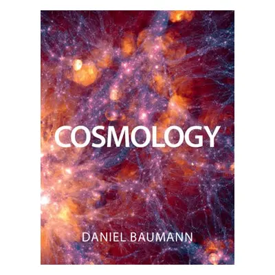 Cosmology - Baumann, Daniel (Universiteit van Amsterdam)