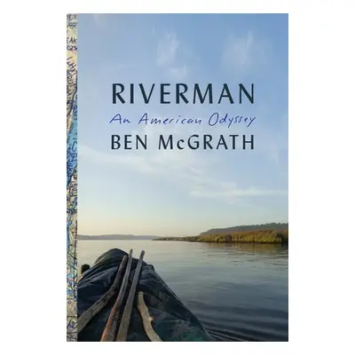 Riverman - McGrath, Ben