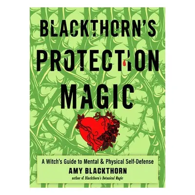 Blackthorn'S Protection Magic - Blackthorn, Amy (Amy Blackthorn)