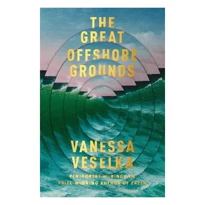 Great Offshore Grounds - Veselka, Vanessa