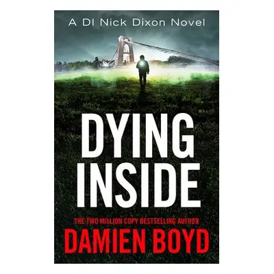 Dying Inside - Boyd, Damien