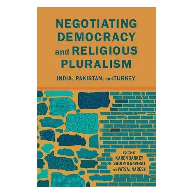 Negotiating Democracy and Religious Pluralism