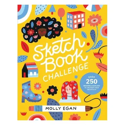 Sketchbook Challenge - Egan, Molly a Egan, Molly