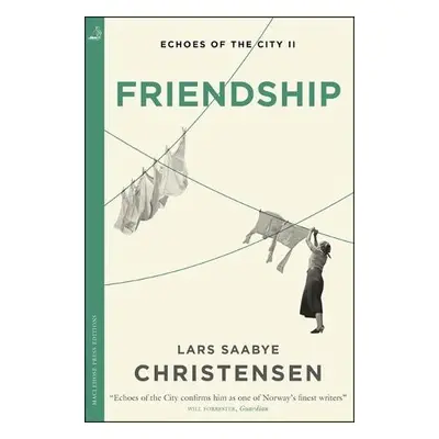 Friendship - Christensen, Lars Saabye