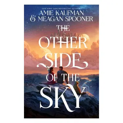 Other Side of the Sky - Kaufman, Amie a Spooner, Meagan