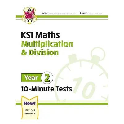 KS1 Year 2 Maths 10-Minute Tests: Multiplication a Division - CGP Books