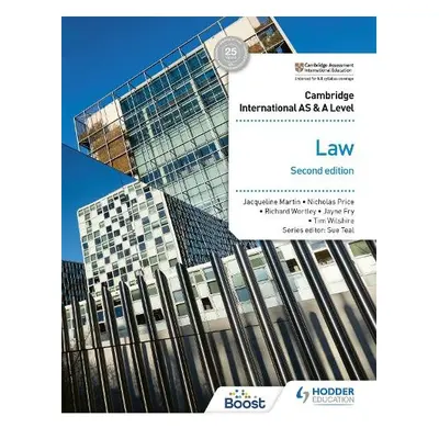 Cambridge International AS and A Level Law Second Edition - Fry, Dr Jayne a Wilshire, Tim a Wort