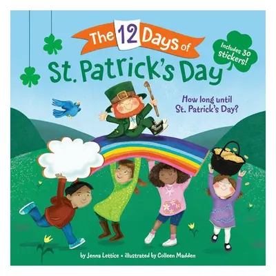 12 Days of St. Patrick's Day - Lettice, Jenna a Madden, Colleen