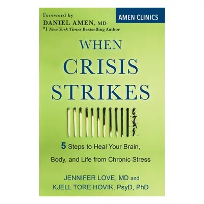 When Crisis Strikes - Love, Jennifer a Tore Hovik, Kjell