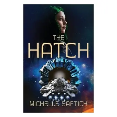 Hatch - Saftich, Michelle