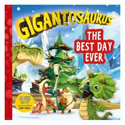 Gigantosaurus - The Best Day Ever - Cyber Group Studios