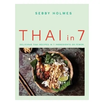 Thai in 7 - Holmes, Sebby