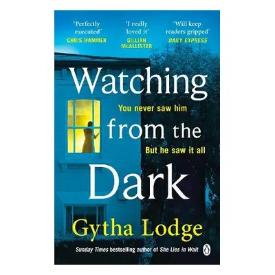 Watching from the Dark - Lodge, Gytha