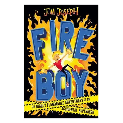 Fire Boy - Joseph, J.M.