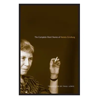 Complete Short Stories of Natalia Ginzburg - Ginzburg, Natalia