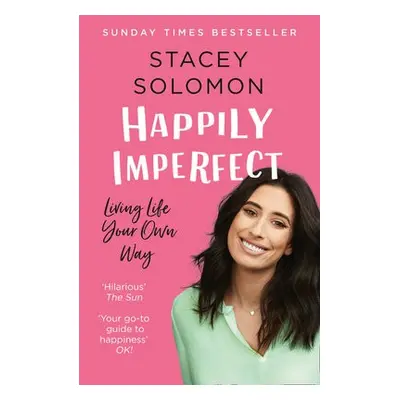 Happily Imperfect - Solomon, Stacey