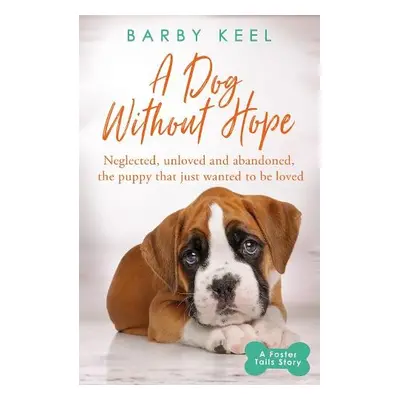 Dog Without Hope - Keel, Barby