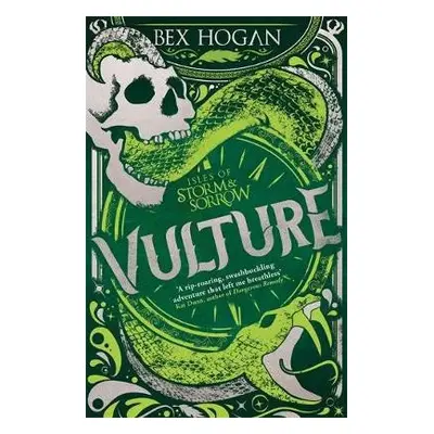 Isles of Storm and Sorrow: Vulture - Hogan, Bex