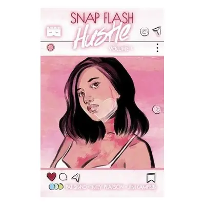 Snap Flash Hustle, Vol. 1 - Shand, Patrick