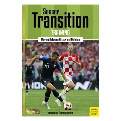 Soccer Transition Training - Englund, Tony a Pascarella, John