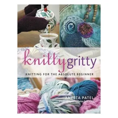 Knitty Gritty - Patel, Aneeta