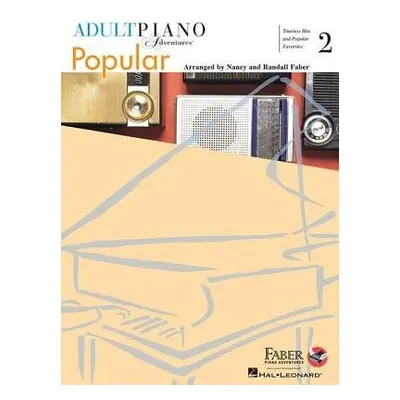 Adult Piano Adventures Popular Book 2 - Faber, Nancy a Faber, Randall