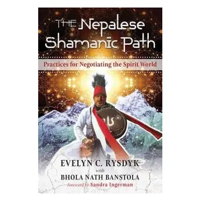 Nepalese Shamanic Path - Rysdyk, Evelyn C.