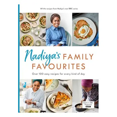 Nadiya’s Family Favourites - Hussain, Nadiya