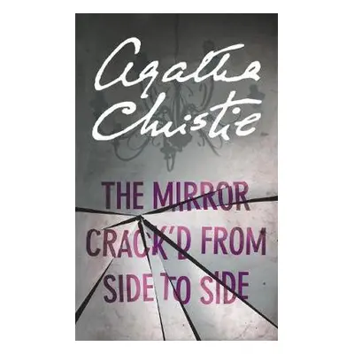 Mirror Crack’d From Side to Side - Christie, Agatha