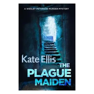 Plague Maiden - Ellis, Kate