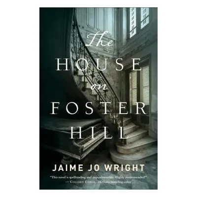 House on Foster Hill - Wright, Jaime Jo