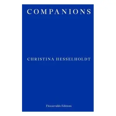 Companions - Hesselholdt, Christina