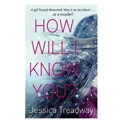 How Will I Know You? - Treadway, Jessica