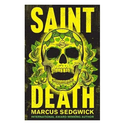 Saint Death - Sedgwick, Marcus