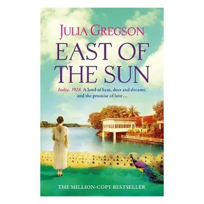 East of the Sun - Gregson, Julia