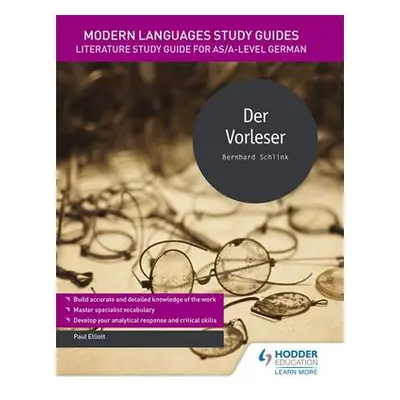 Modern Languages Study Guides: Der Vorleser - Elliott, Paul