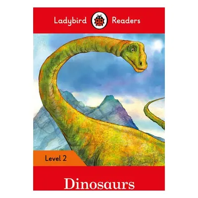 Ladybird Readers Level 2 - Dinosaurs (ELT Graded Reader) - Ladybird