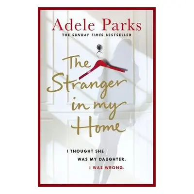 Stranger In My Home - Parks, Adele