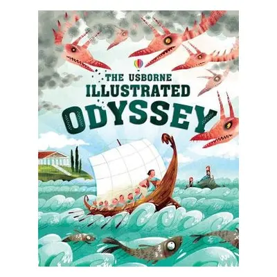 Usborne Illustrated Odyssey - Milbourne, Anna