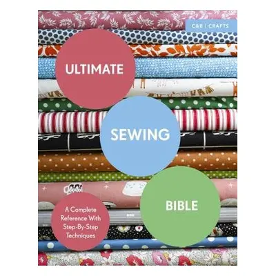 Ultimate Sewing Bible - Clayton, Marie