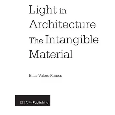 Light in Architecture - Ramos, Elisa Valero